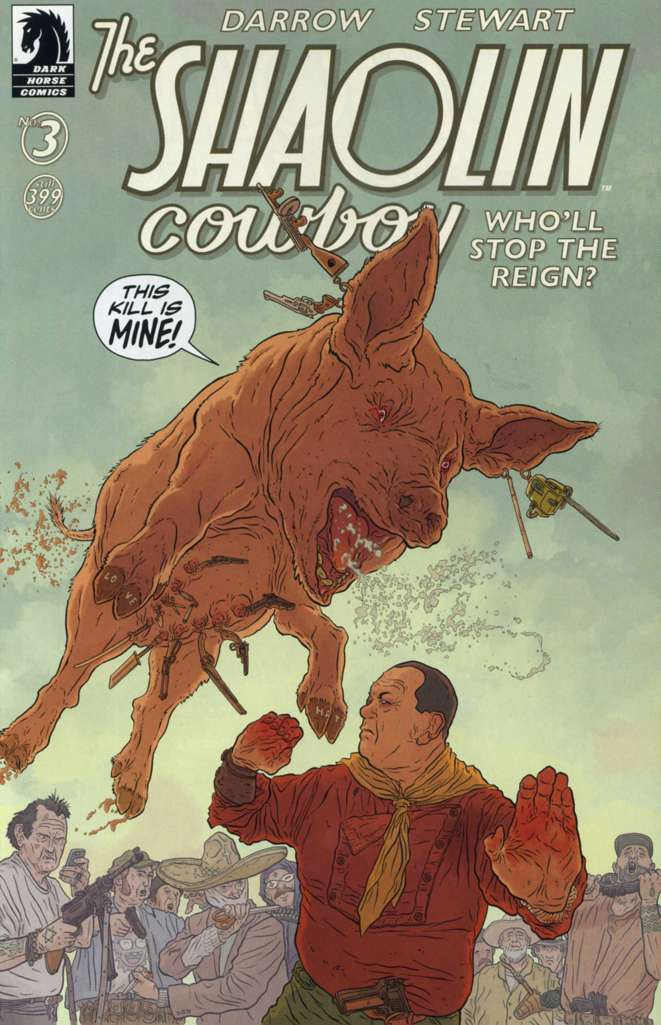 Shaolin Cowboy: Who’ll Stop the Reign? #3