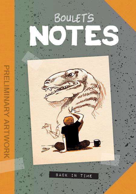 Boulet’s Notes: Back in Time
