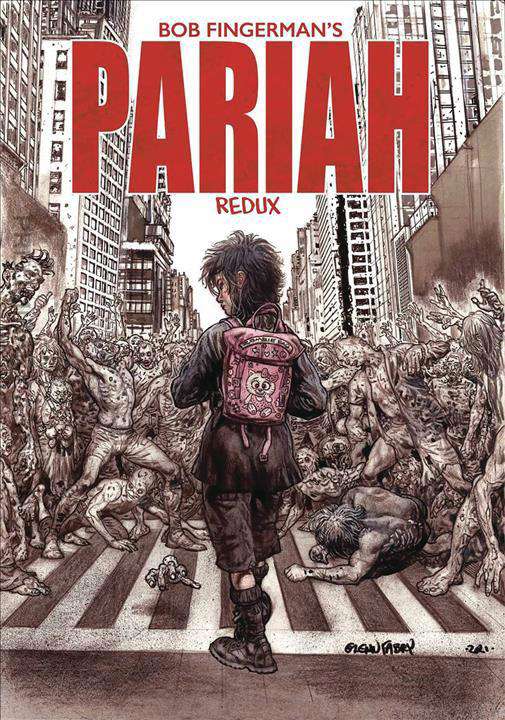 Pariah Redux (Bob Fingerman’s…)
