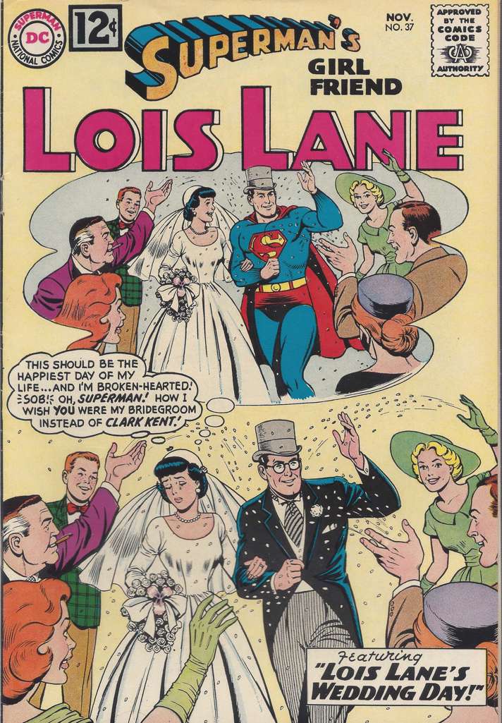 Superman’s Girl Friend Lois Lane #37