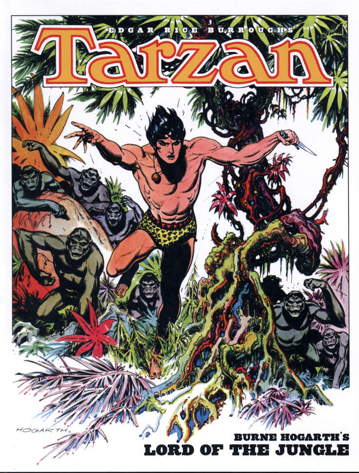 Tarzan: Burne Hogarth’s Lord of the Jungle (Edgar Rice Burroughs’…)