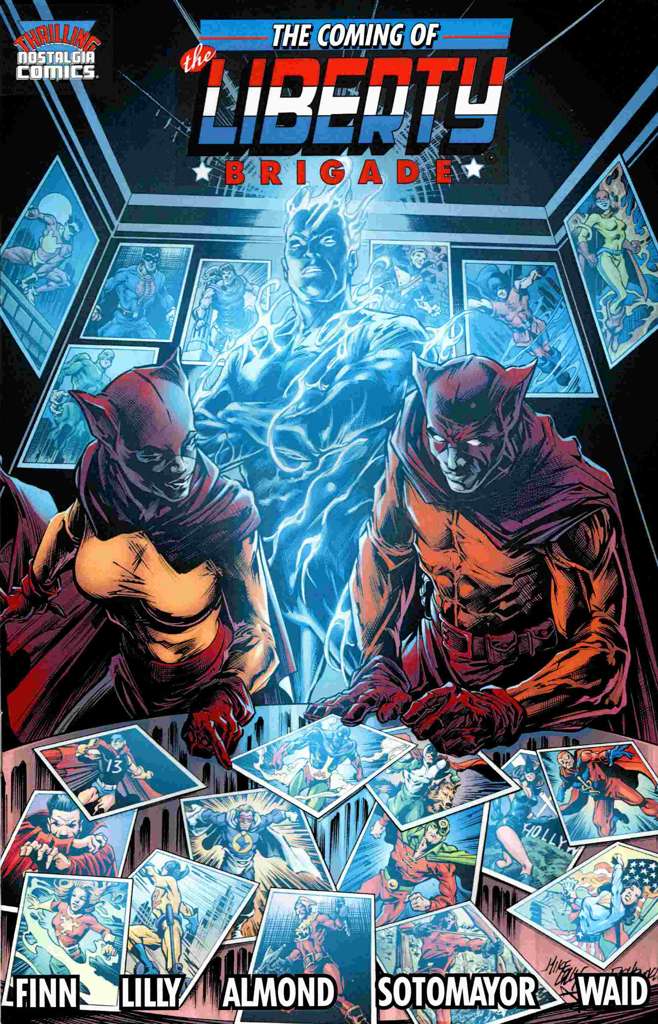 The Liberty Brigade: The Coming of the Liberty Brigade