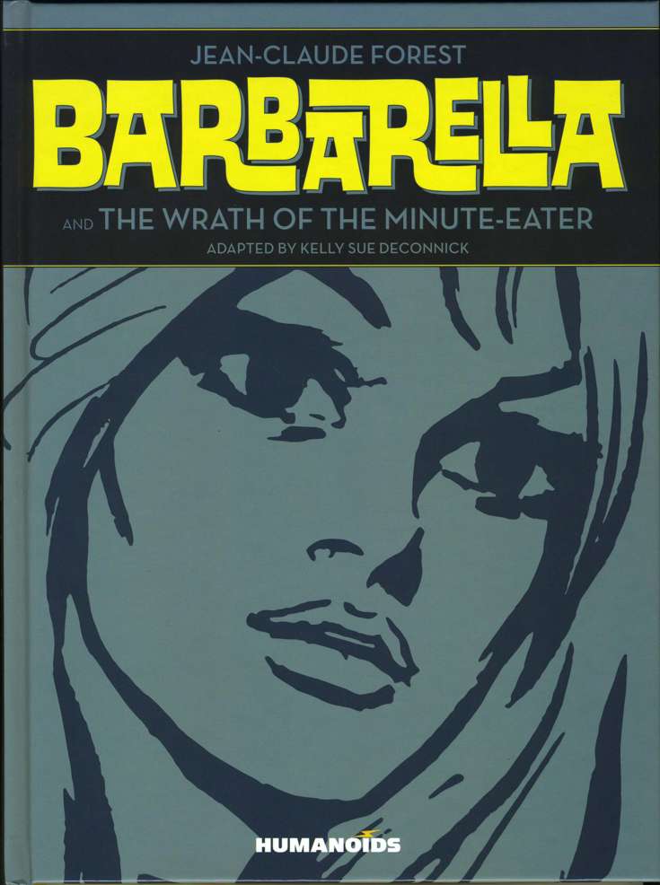 Barbarella and the Wrath of the Minute-Eater