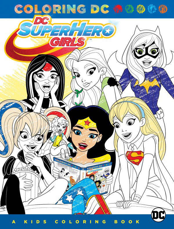 Coloring DC: DC Super Hero Girls: A Kids Coloring Book