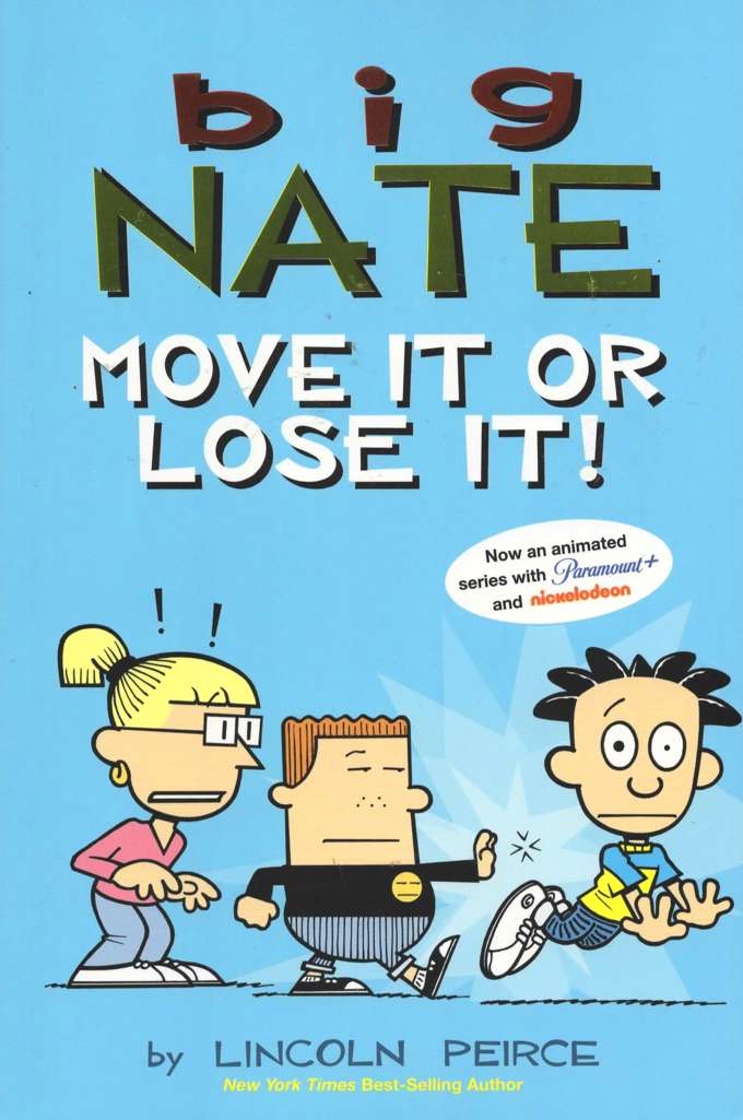 Big Nate: Move It or Lose It!