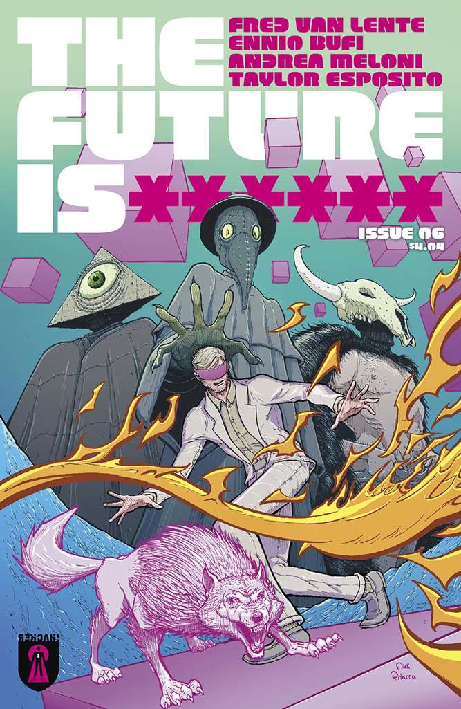 The Future Is ****** #6