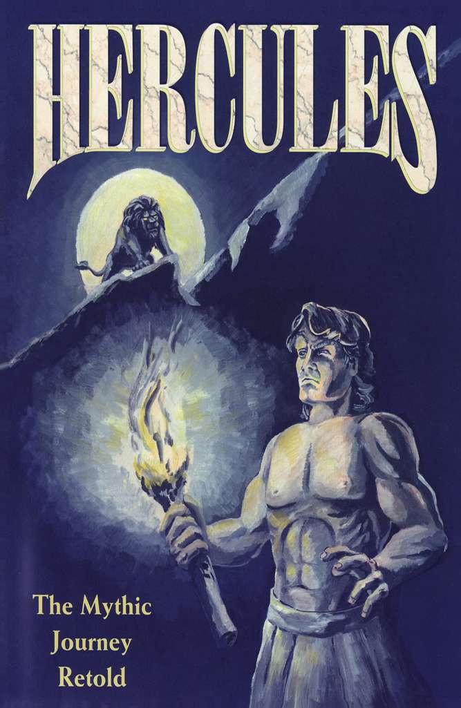 Hercules: the Mythic Journey Retold