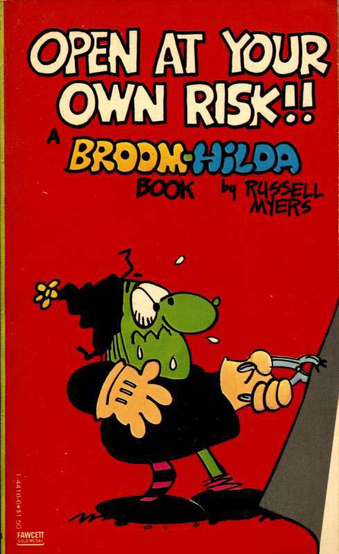 Open At Your Own Risk!  A Broom-Hilda Book