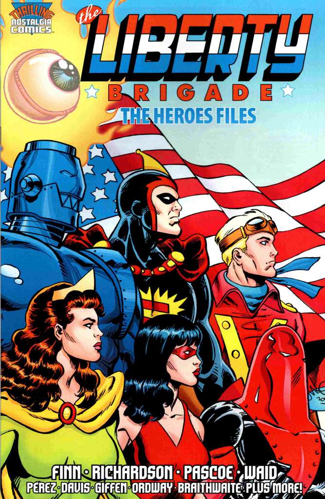 The Liberty Brigade: The Hero Files