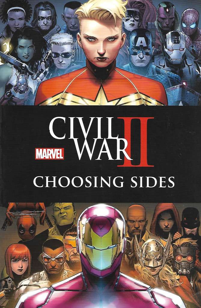 Civil War II: Choosing Sides Book #1