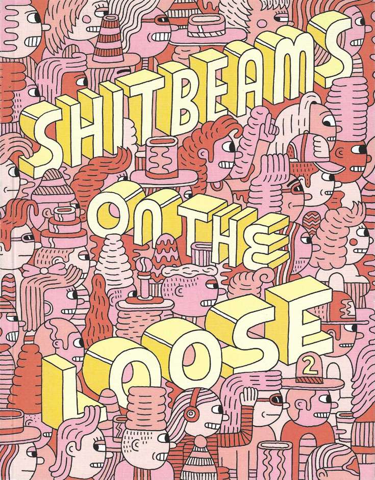 Sh*tbeams on the Loose