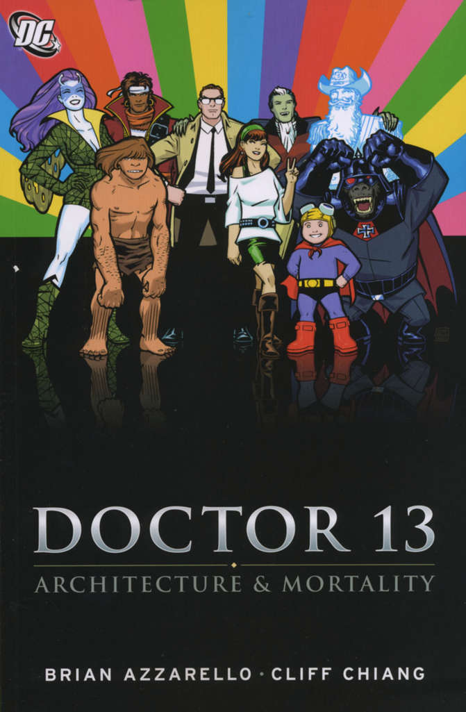 Doctor 13: Architecture &amp; Mortality