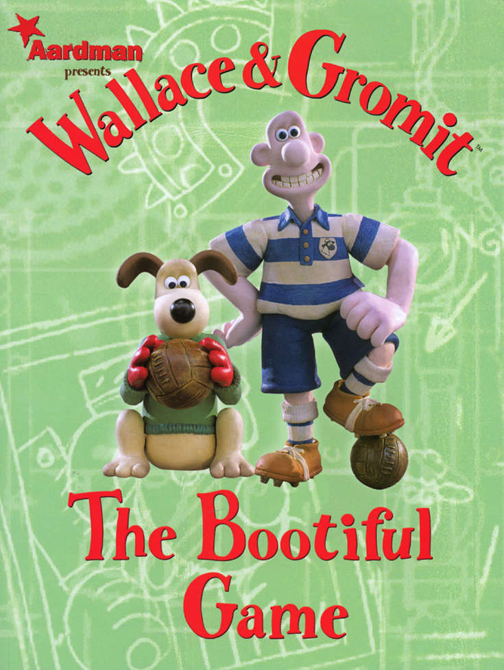 Wallace &amp; Gromit: The Bootiful Game