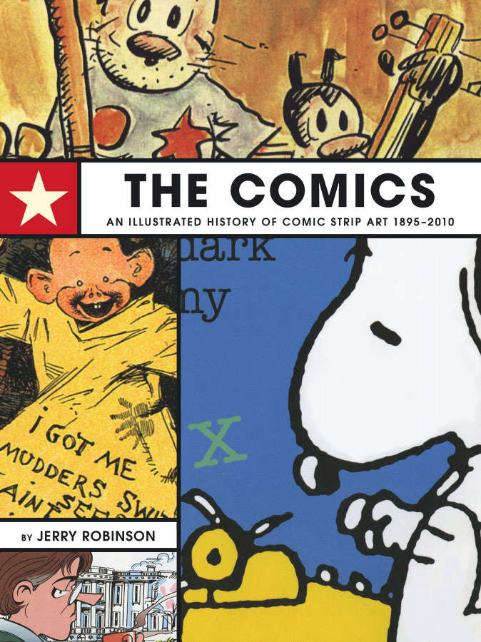 The Comics: An Illustrated History Of Comic Strip Art