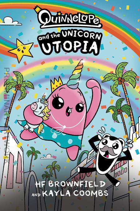 Quinnelope and the Unicorn Utopia