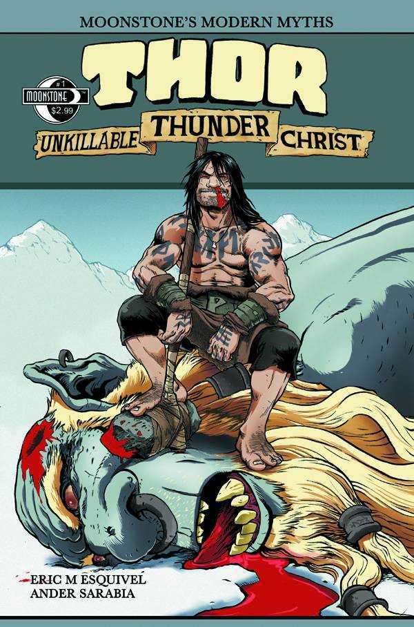 Moonstone’s Modern Myths: Thor the Unkillable Thunder Christ