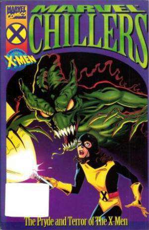 Marvel Chillers: The Pryde and Terror of The X-Men