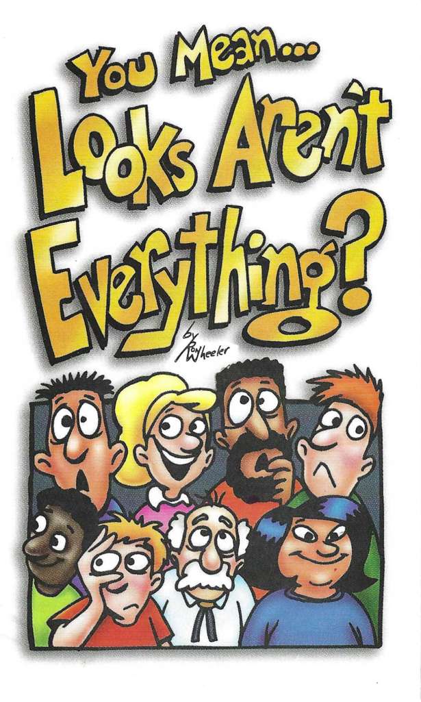 You Mean…Looks Aren’t Everything?