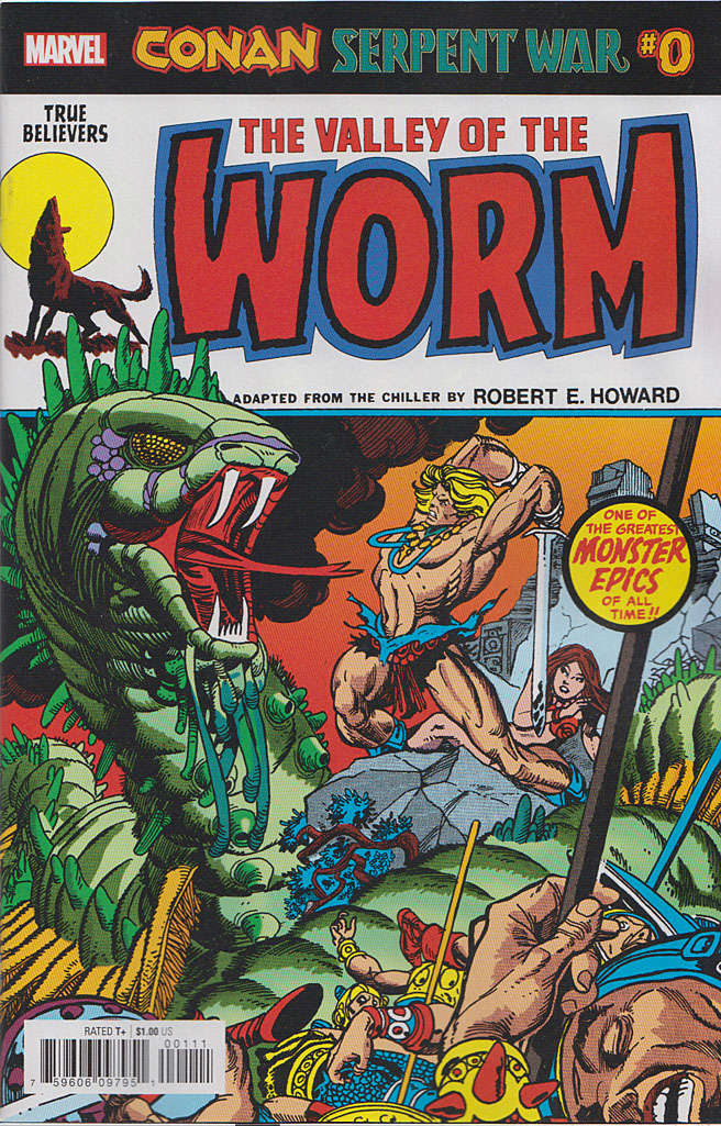True Believers: Conan: Serpent War No. 0—The Valley of the Worm