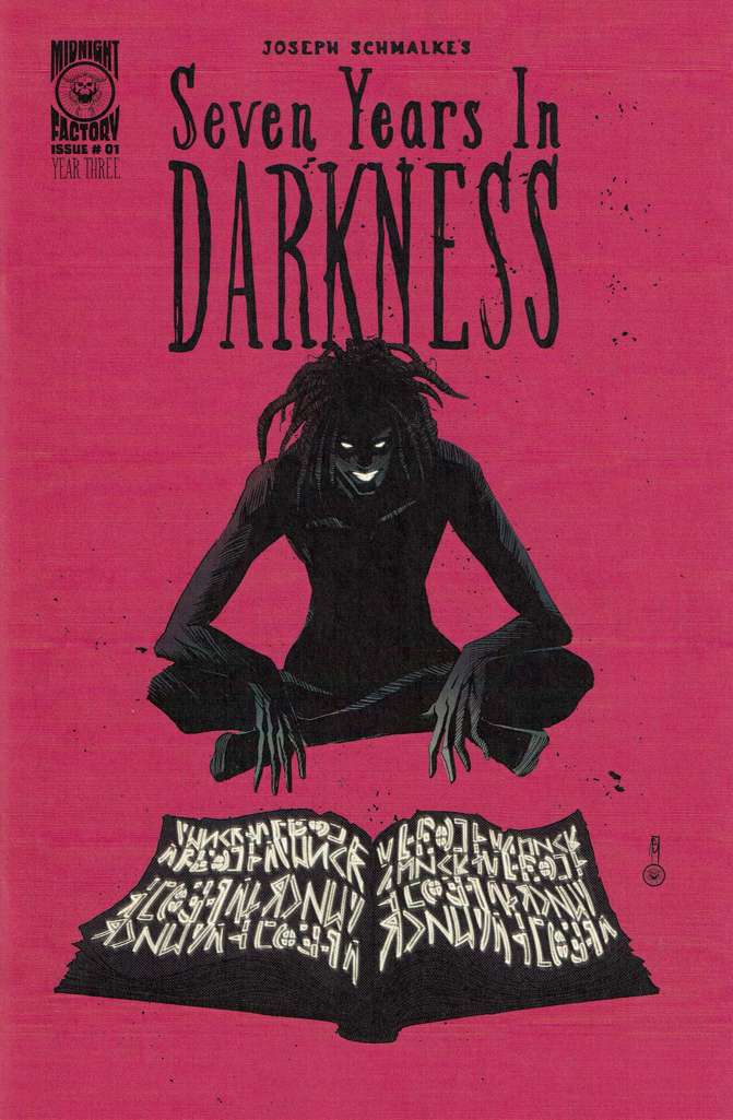 Seven Years in Darkness: Year Three