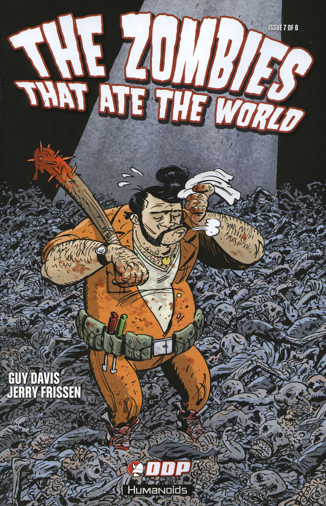 The Zombies That Ate the World #7