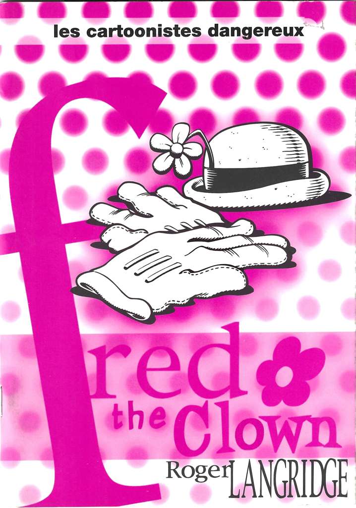 Fred the Clown (Les Cartoonistes Dangereux)