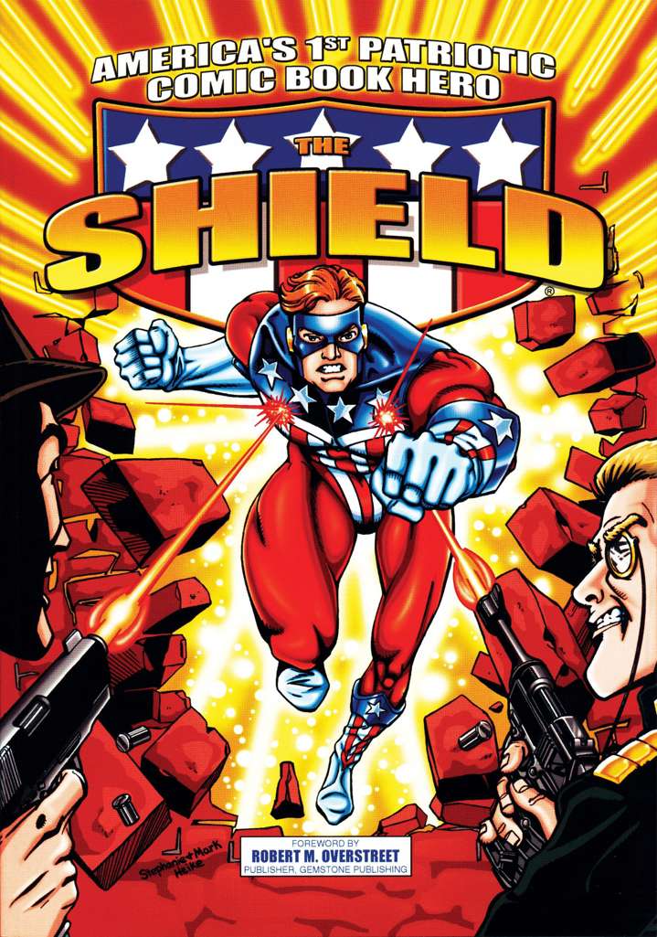 America’s 1st Patriotic Comic Book Hero, The Shield