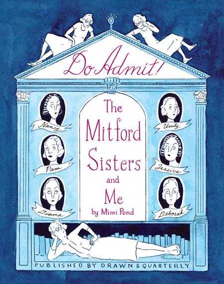 Do Admit!: The Mitford Sisters and Me