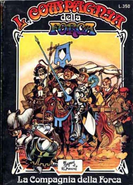 Compagnia della Forca, La