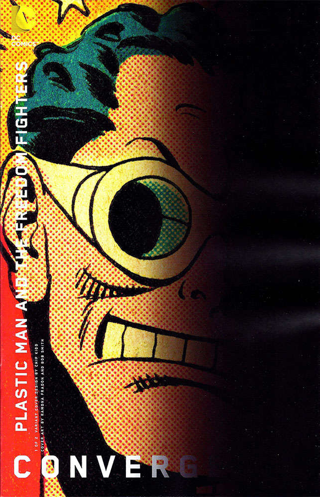 Convergence: Plastic Man and the Freedom Fighters #1 Variation A
