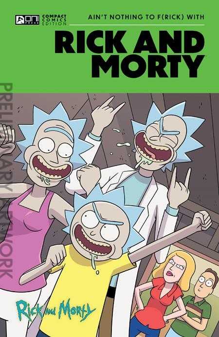 Rick and Morty Oni Compact Comics Edition: Ain’t Nothing to F(rick) With
