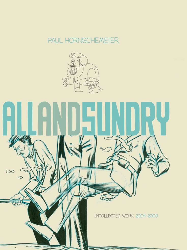 All and Sundry: Uncollected Work 2004-2009
