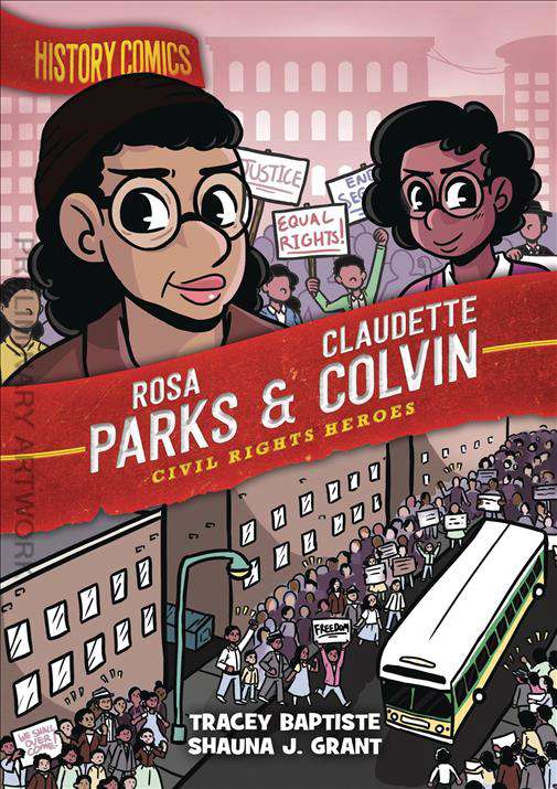 History Comics: Rosa Parks &amp; Claudette Colvin