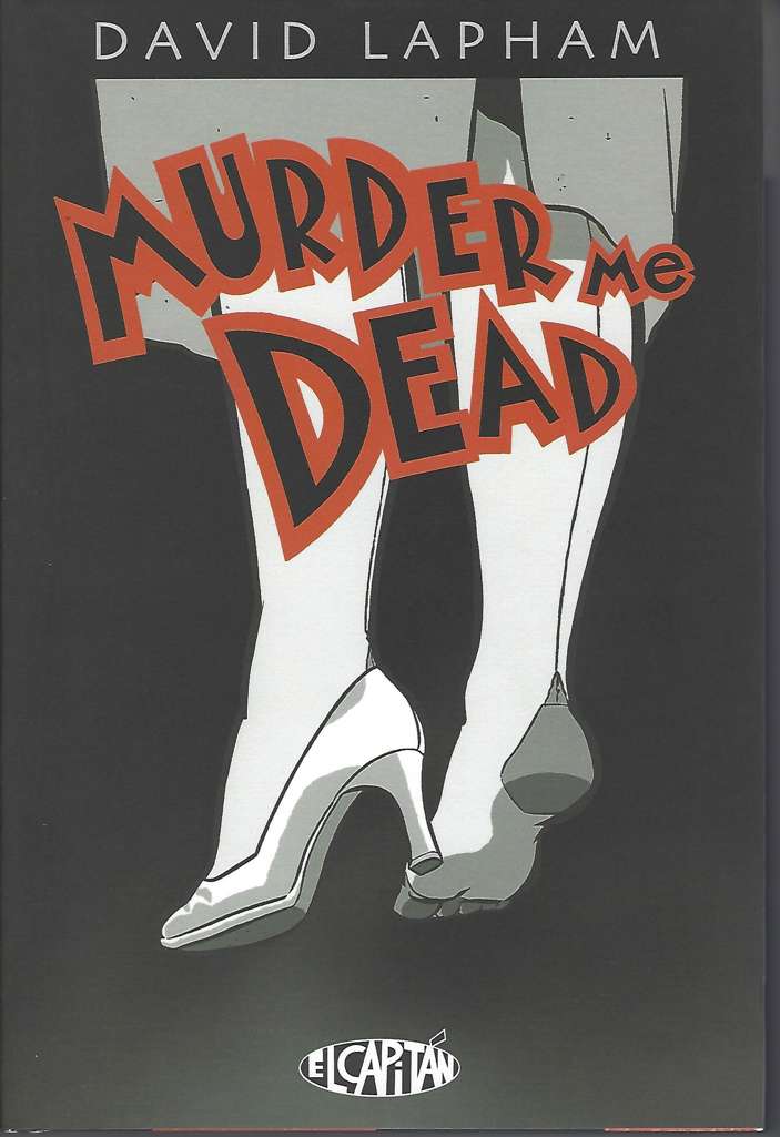 Murder Me Dead Book #1 Hardcover