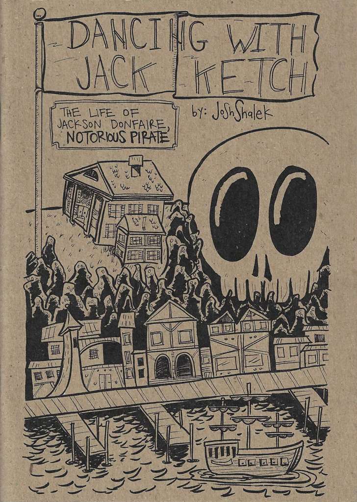 Dancing With Jack Ketch: The Life of Jackson Donfaire, Notorious Pirate Mini-Comic #1  - 2nd printing