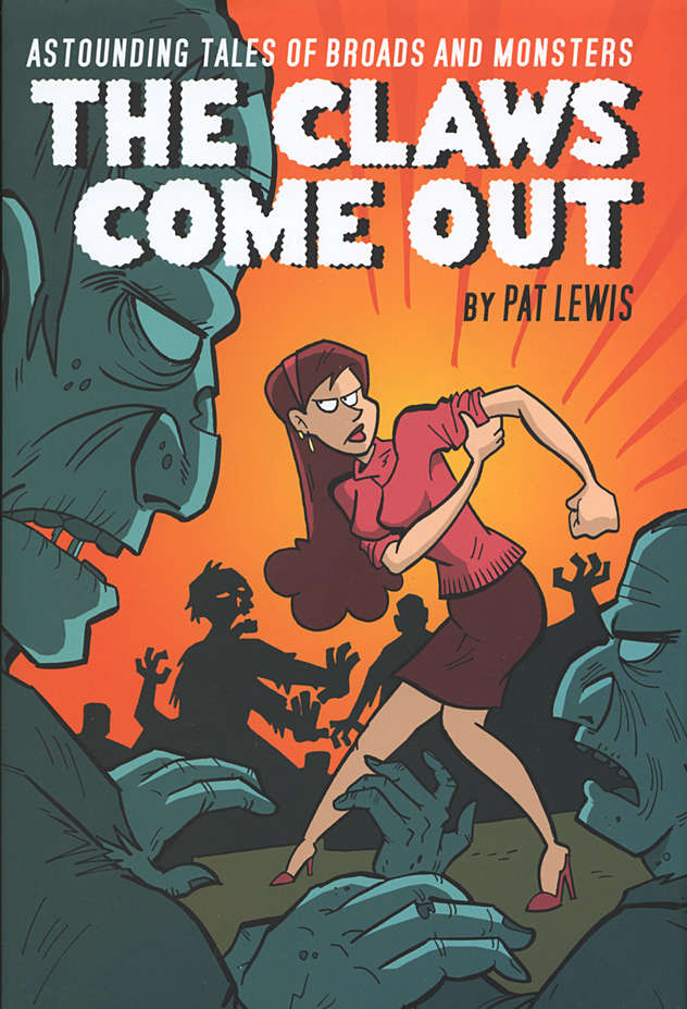 The Claws Come Out #1 Hardcover