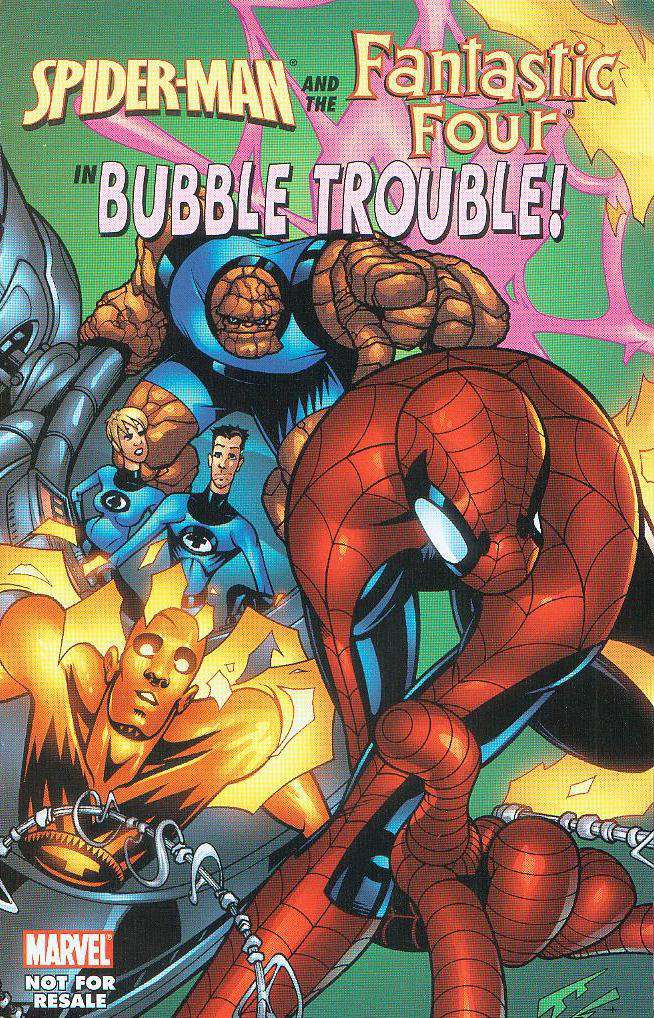 Spider-Man and the Fantastic Four in Bubble Trouble!