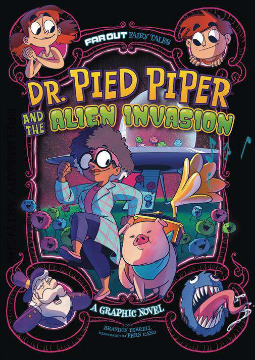 Far Out Fairy Tales: Dr. Pied Piper and the Alien Invasion