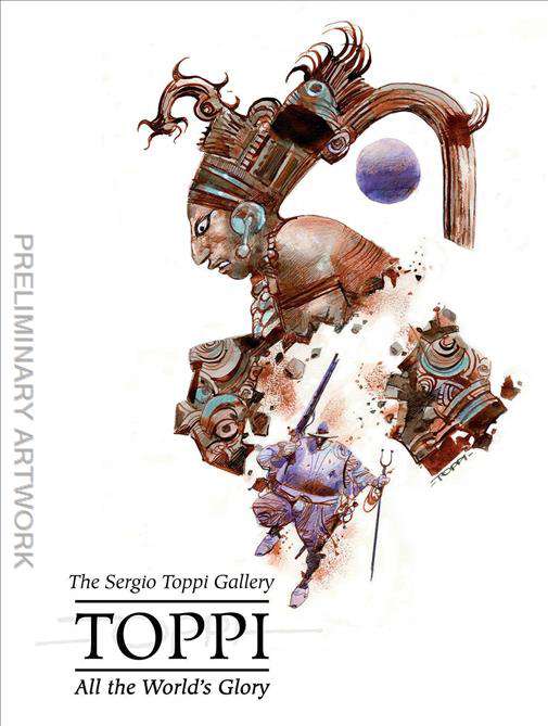 The Toppi Gallery: All the World’s Glory