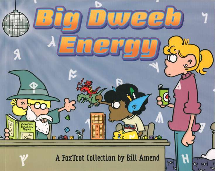 Fox Trot: Big Dweeb Energy