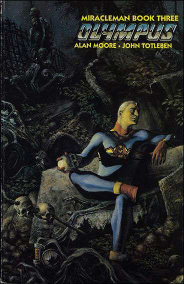 Miracleman Book #3