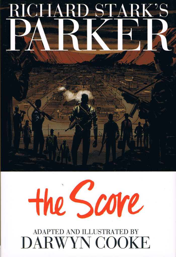 Parker: The Score (Richard Stark’s…)