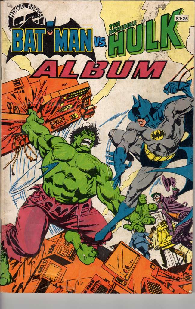 Batman vs. the Incredible Hulk (Federal)