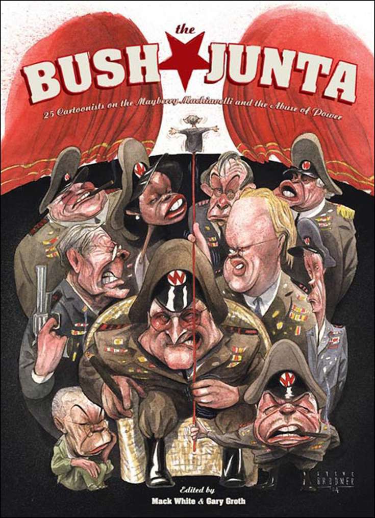 The Bush Junta