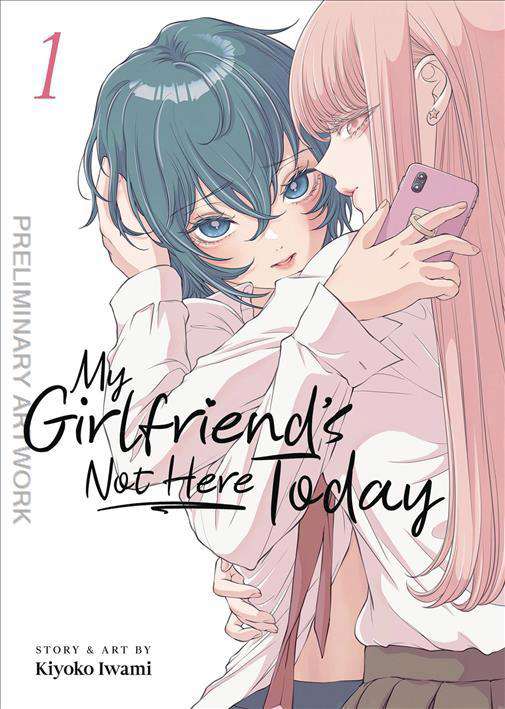 My Girlfriend’s Not Here Today