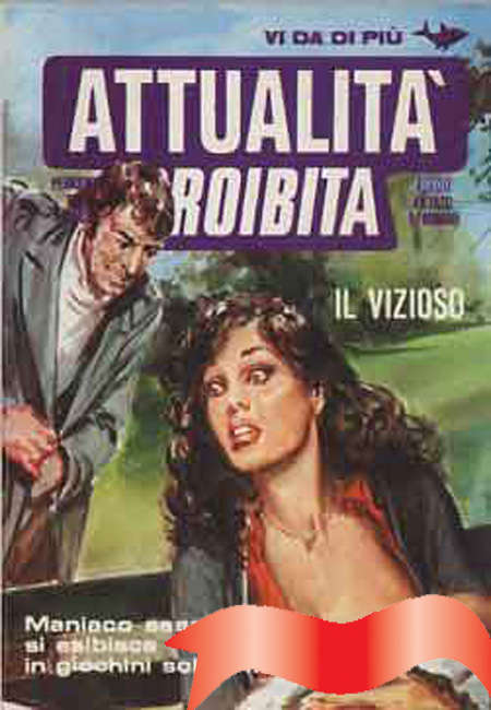 Attualita‘ Proibita (1st Series)