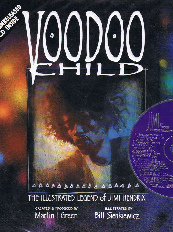 Voodoo Child: The Illustrated Legend of Jimi Hendrix