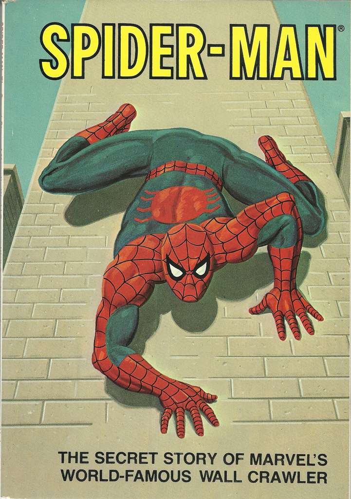 Spider-Man: The Secret Story of Marvel’s World-Famous Wall-Crawler