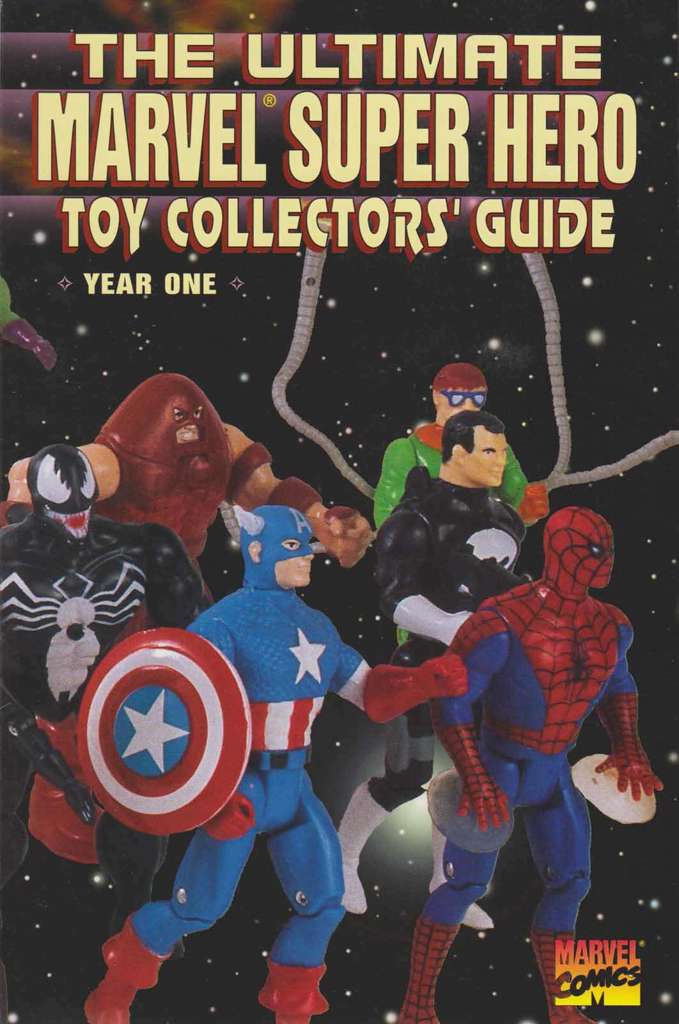 The Ultimate Marvel Super Hero Toy Collectors’ Guide #1