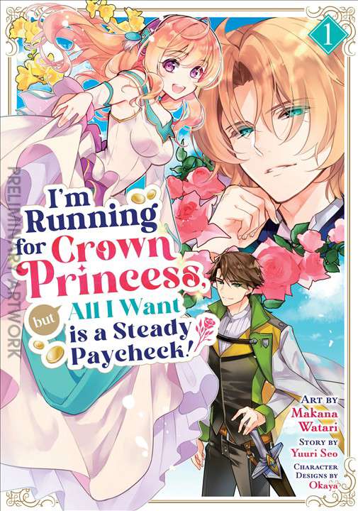 I’m Running for Crown Princess, but All I Want Is a Steady Paycheck!